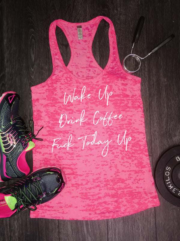 Wake up drink coffee, tank tops for women, racerback tank, burnout tank, stylish tank, beach tank, womens top, workout tank, fitness tank