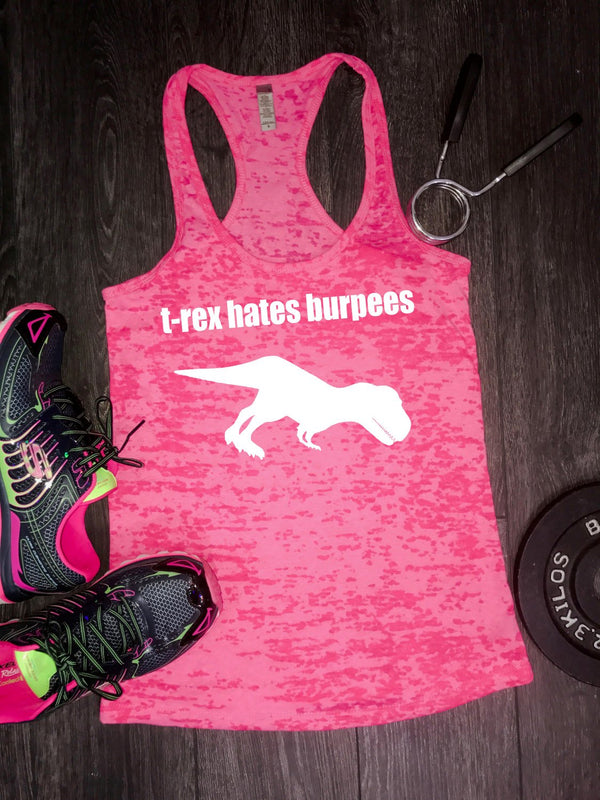 T-Rex Hates Burpees, womens burpee tank, burpee tank, best workout tank, yoga tank, fitness tank, womens workout tank, gym tank, workout top