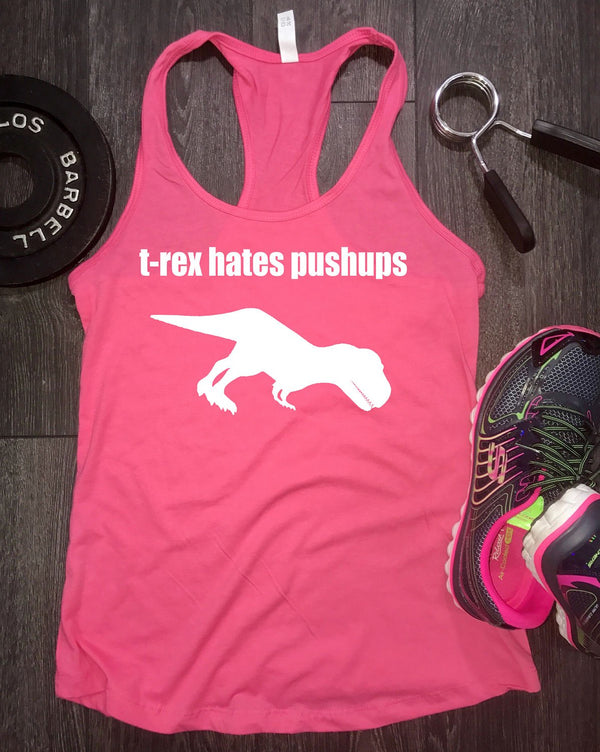 Trex hates pushups workout tank, workout clothing, gym tank, trex tank, workout tank top, workout clothes, yoga tank