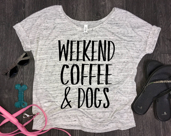 Weekend Coffee and dogs slouchy womens t-shirt, fur mom tank, white marble, fur baby, funny dog shirt, dog shirt, funny womens dog shirt