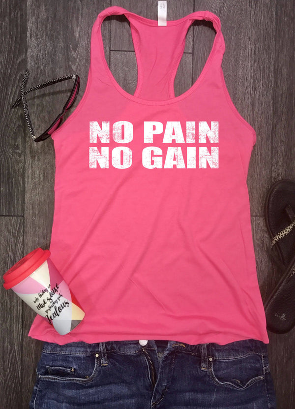 No pain no gain womens workout tank, womens workout tank, workout motivation, fitness motivation, gym tank, workout tanks for women