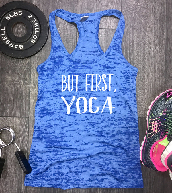 yoga tank, yoga tank top, yoga top, but first yoga, yoga gifts, yoga, but first, yoga gift, yoga clothing, fitness tank, fitness tank top